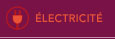 Electricité